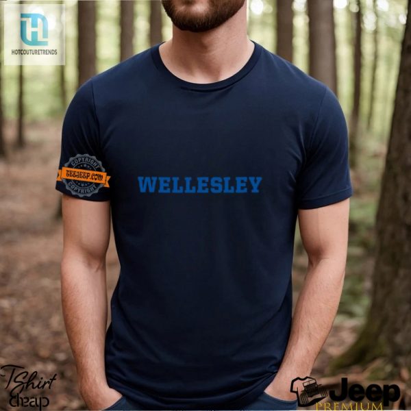 Get Wellesley Swag Your Comfiest College Shirt Yet hotcouturetrends 1 1