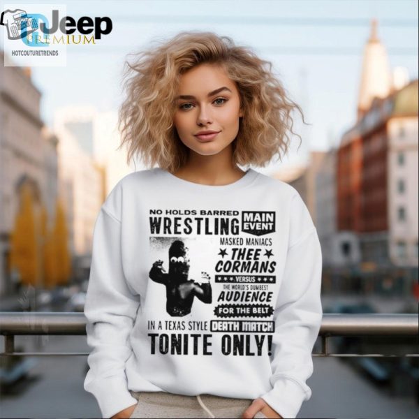 Tonight Only Hilarious No Holds Barred Wrestling Tee hotcouturetrends 1 1