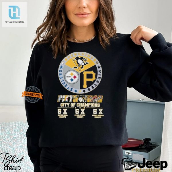 2024 City Of Champions Tee Pittsburghs Winning Wardrobe hotcouturetrends 1 2