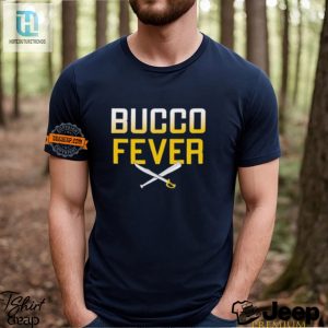 Score Laughs With Our Steelers Bucco Fever Tahn Shirt hotcouturetrends 1 1