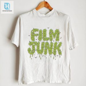 Get Your Laughs With The Unique Film Junk 2024 Shirt hotcouturetrends 1 2