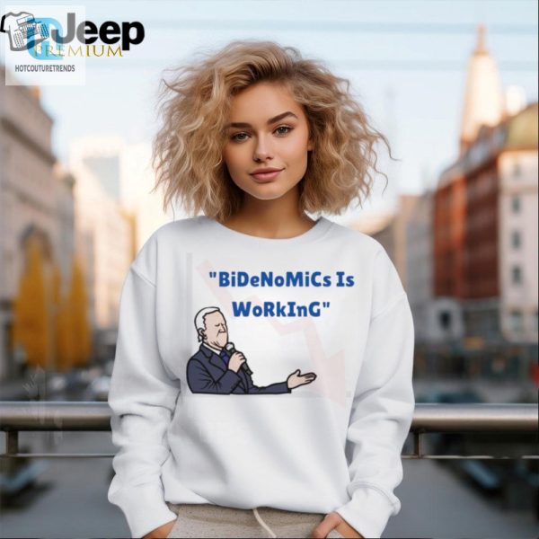 Get Your Hilarious Bidenomics Is Working Tshirt Today hotcouturetrends 1 1