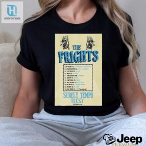 Rock Your Style Hilarious The Frights 2024 Tour Shirt hotcouturetrends 1 3