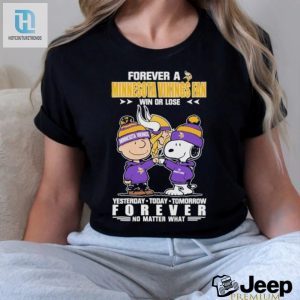 Always A Vikings Fan Win Or Lose Funny Forever Tshirt hotcouturetrends 1 3