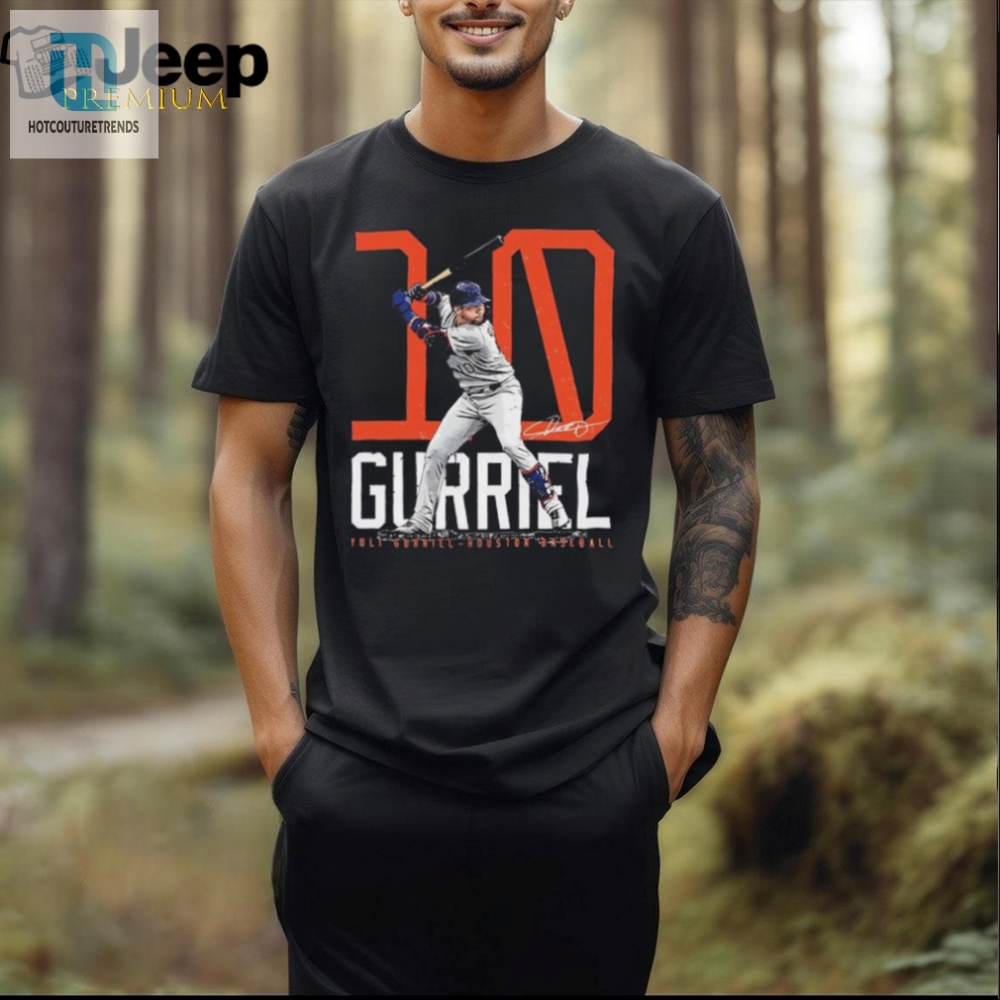 Hit A Homer With Yuli Gurriel 10 Signature Tee  Hilarious