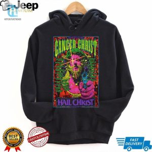 Get Your Hilarious Cancer Christ Tour 2024 Poster Tee hotcouturetrends 1 3