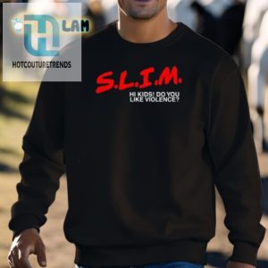 Kids Love Violence Funny Slim Fit Shirt Stand Out In Style hotcouturetrends 1 2