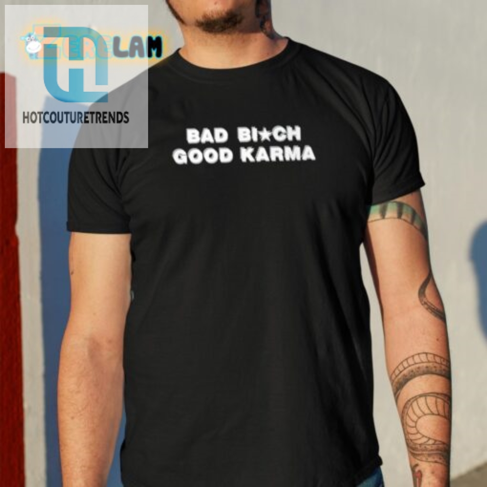 Get Good Karma In A Megan Thee Stallion Bad Bitch Tee