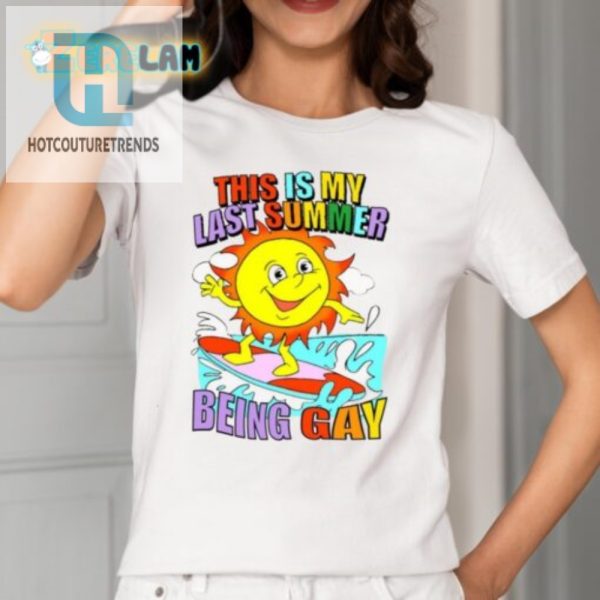 Unique Funny Last Summer Being Gay Shirt Standout Style hotcouturetrends 1 1