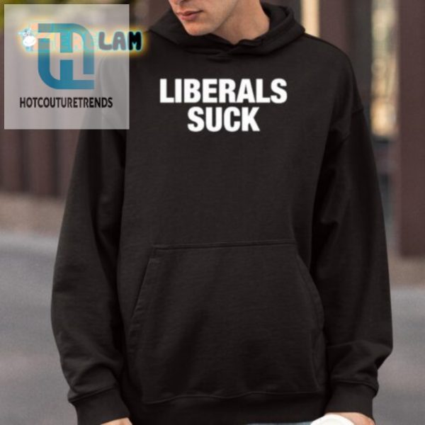 Hilarious Liberals Suck Trump Shirt Unique Political Humor hotcouturetrends 1 3