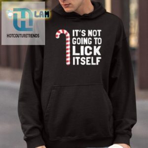 Quirky Its Not Going To Lick Itself Shirt For Fun Lovers hotcouturetrends 1 3