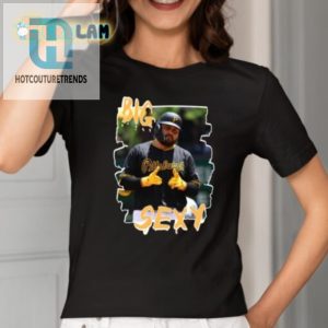 Get Rowdy Big Sexy Tellez Shirt Uniquely Hilarious Tee hotcouturetrends 1 1