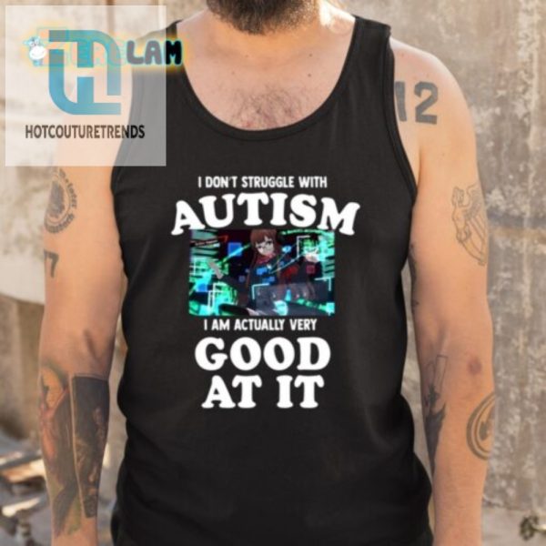 Funny Autism Tshirt Mastering Autism With Humor Style hotcouturetrends 1 4