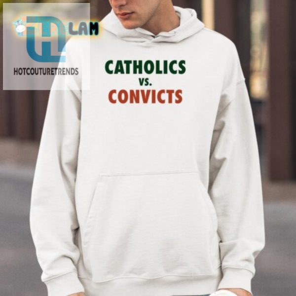 Epic Catholics Vs Convicts Tee Hilarious Retro Throwback hotcouturetrends 1 3