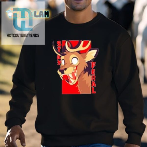 Get Wild Funny Stay Feral Toothy Deer Shirt Unique Design hotcouturetrends 1 2