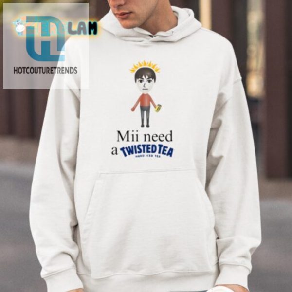 Grab A Laugh Mii Need A Twisted Tea Hard Iced Tee Shirt hotcouturetrends 1 3