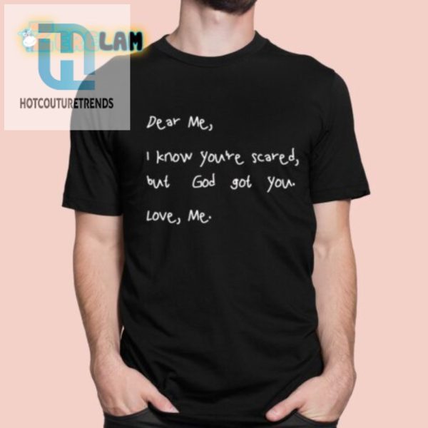 Fearful God Got You Funny Love Me Tee Unique Design hotcouturetrends 1