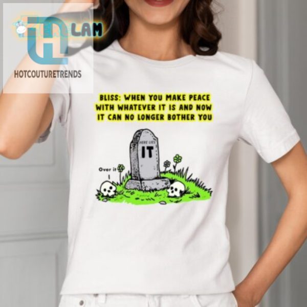 Find Bliss Peace With It Funny Unique Shirt hotcouturetrends 1 1