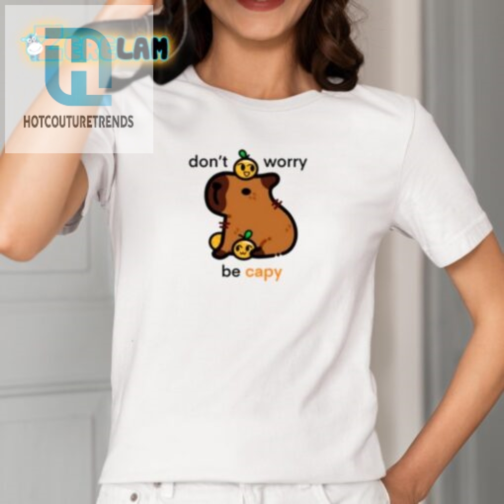 Get Happy With Our Hilarious Dont Worry Be Capy Shirt