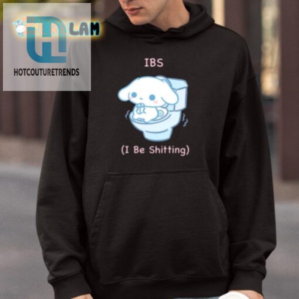 Hilarious Ibs Shirt Ibs I Be Shitting Tee For Laughs hotcouturetrends 1 3