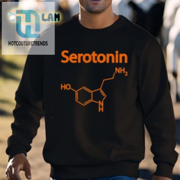 Get Your Daily Dose Of Happy Serotonin Molecule Shirt hotcouturetrends 1 2