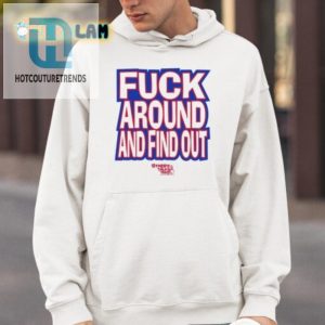 Funny Race Day Shirt Bold Fuck Around Find Out Slogan hotcouturetrends 1 3