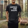 Lol Streetwear Justice For Dolph Shirt Get Yours Now hotcouturetrends 1