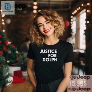 Lol Streetwear Justice For Dolph Shirt Get Yours Now hotcouturetrends 1 1