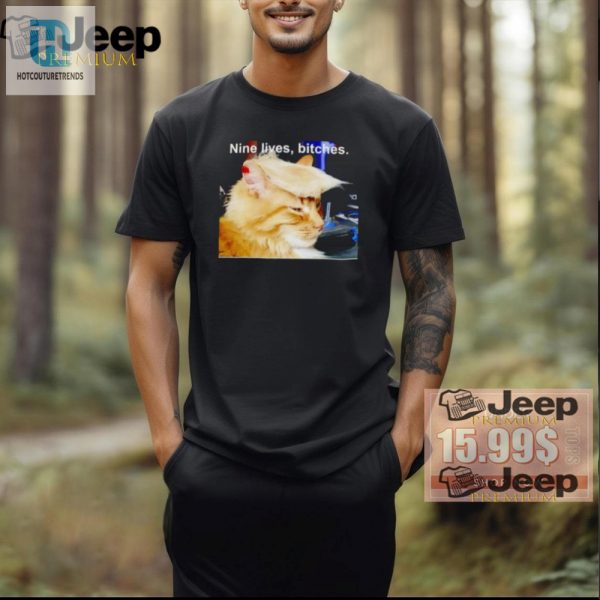 Funny Cat Trumpelder Nine Lives Tshirt Unique Hilarious hotcouturetrends 1