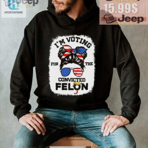 Funny Trump Girl Voter Tee Vote Convicted Felon 2024 hotcouturetrends 1 3