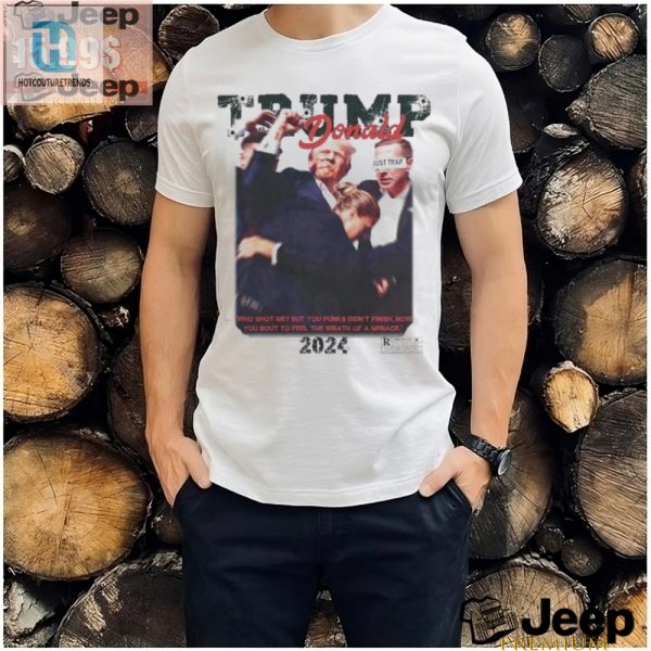 Trump 2024 Tee You Punks Didnt Finish Hilarious Unique hotcouturetrends 1 3