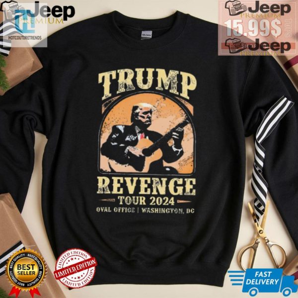 Get Even In Style Trump Revenge Tour 2024 Tee hotcouturetrends 1