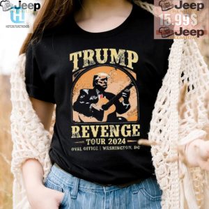 Get Even In Style Trump Revenge Tour 2024 Tee hotcouturetrends 1 2