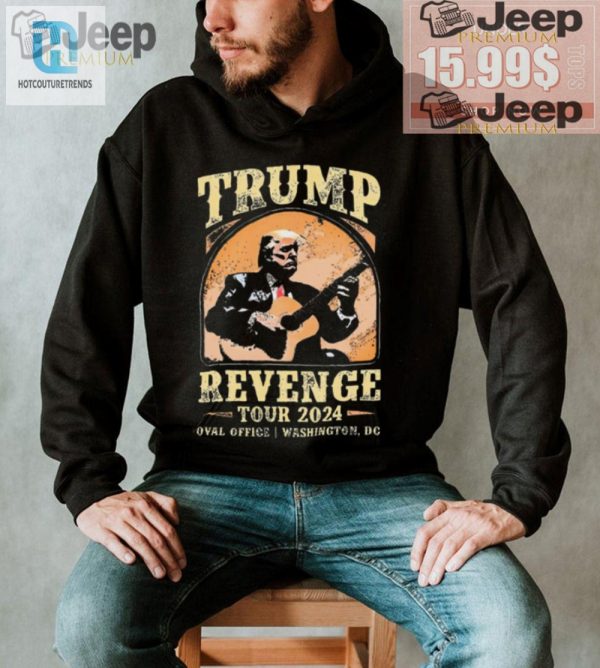 Get Even In Style Trump Revenge Tour 2024 Tee hotcouturetrends 1 3