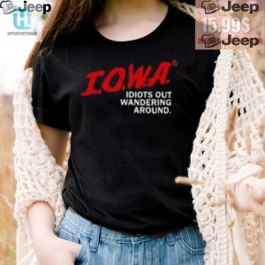 Funny Iowa Idiots Shirt Unique And Hilarious Design hotcouturetrends 1 3