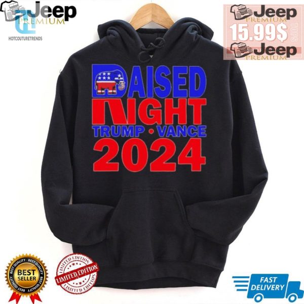 Raised Right Funny Trump Vance 2024 Tee For Republicans hotcouturetrends 1 2