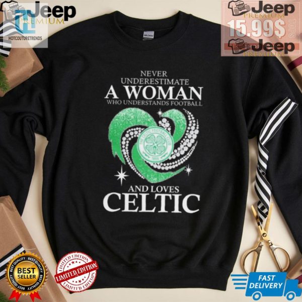 Funny Celtic Fc Shirt Woman Football Fan Priceless hotcouturetrends 1 1