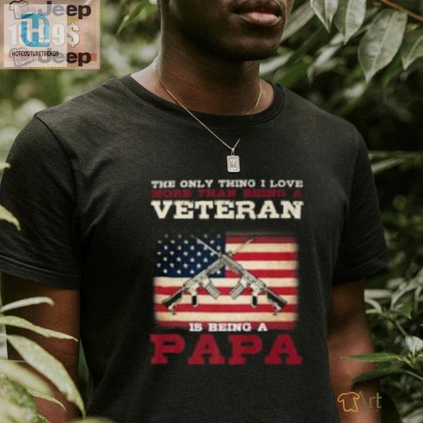 Funny Veteran Papa Shirt Unique Gift For Proud Grandpas hotcouturetrends 1