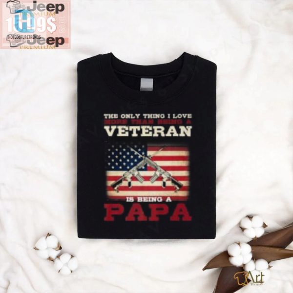 Funny Veteran Papa Shirt Unique Gift For Proud Grandpas hotcouturetrends 1 2