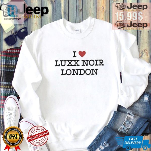 Get Fabulous Official I Love Luxx Noir London Tee hotcouturetrends 1 2