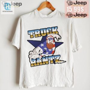 Get Official Brent Terhunes Hilarious Truck Rantz Shirt Now hotcouturetrends 1 1