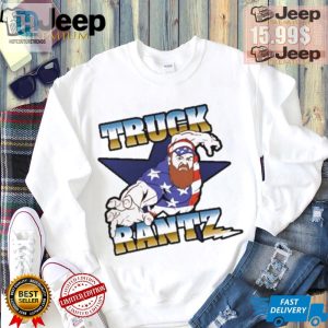 Get Official Brent Terhunes Hilarious Truck Rantz Shirt Now hotcouturetrends 1 2