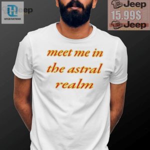 Join The Astral Realm Hilarious Unique Tshirt hotcouturetrends 1 4