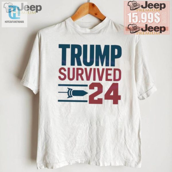 Unique Funny Trump 2024 Shirt Survived Election Campaign hotcouturetrends 1 1