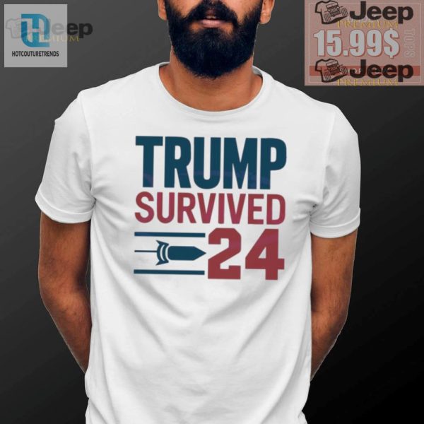 Unique Funny Trump 2024 Shirt Survived Election Campaign hotcouturetrends 1 3