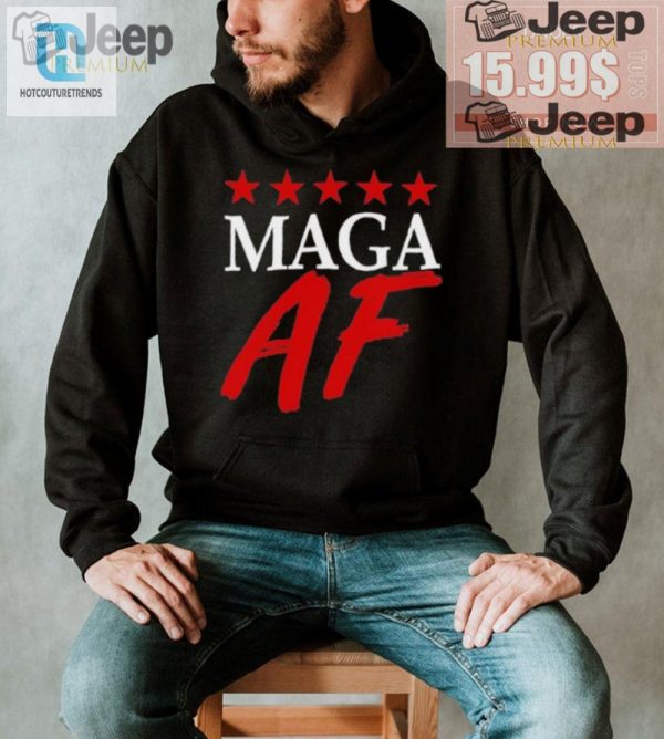 Lolworthy Trump 2024 Maga Af Shirt Stand Out In Style hotcouturetrends 1 1