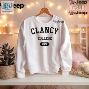 Get Your Laughs With The Official Clancy College 2024 Tee hotcouturetrends 1 1