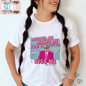 Kiss My Maga Ass Funny Trump 2024 Election Tshirt hotcouturetrends 1 2