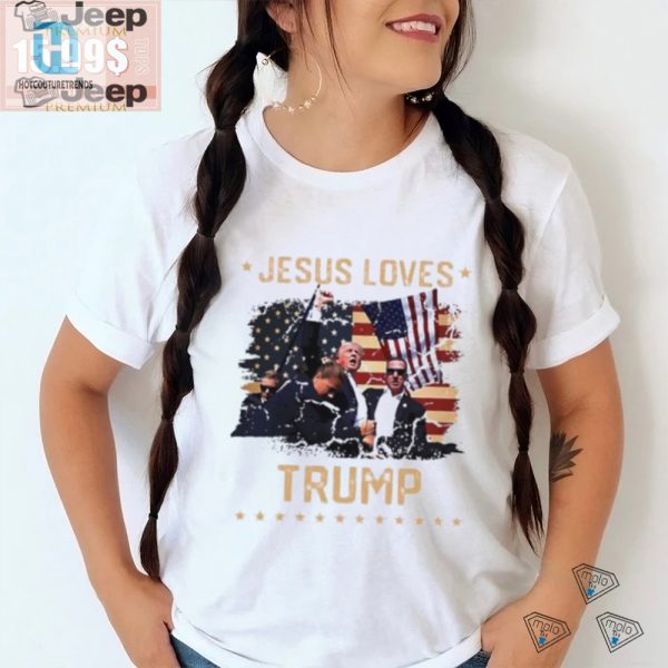 Jesus Loves Trump 2024 Funny Usa Flag Rally Shirt hotcouturetrends 1 2