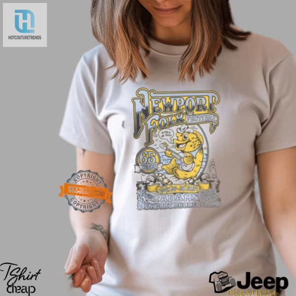 Get Folked Up 65Th Newport Fest Tee Unisex Unique hotcouturetrends 1 1